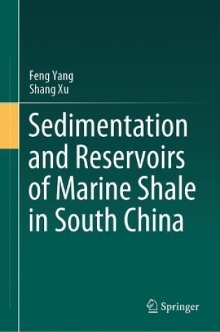 Cover of Sedimentation and Reservoirs of Marine Shale in South China