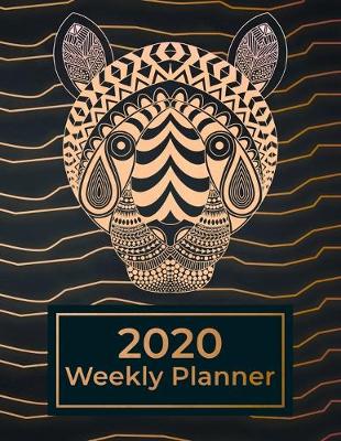 Book cover for 2020 Weekly Planner for Tiger Lovers