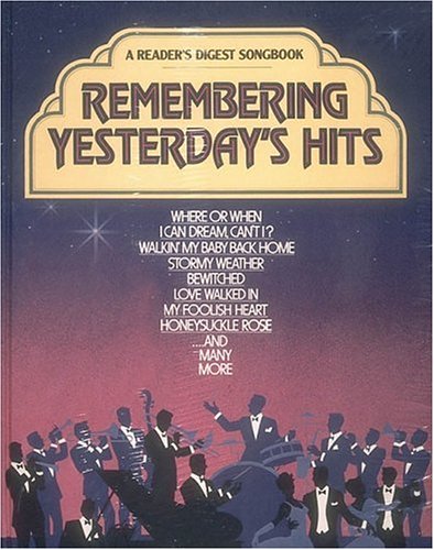 Book cover for Reader's Digest Songbook - Remembering Yesterdays Hits