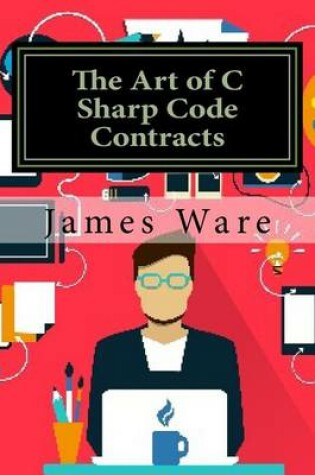 Cover of The Art of C Sharp Code Contracts