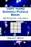 Book cover for Very Hard Sudoku Puzzle Book Volume 4