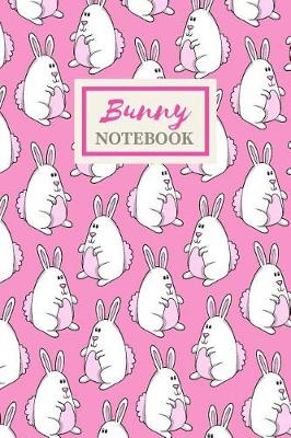 Book cover for BUNNY Notebook