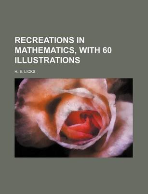 Book cover for Recreations in Mathematics, with 60 Illustrations