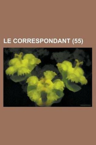 Cover of Le Correspondant (55)