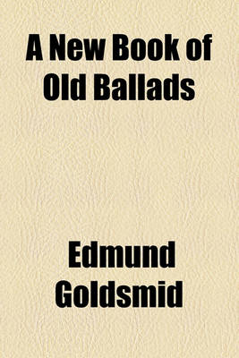 Book cover for A New Book of Old Ballads