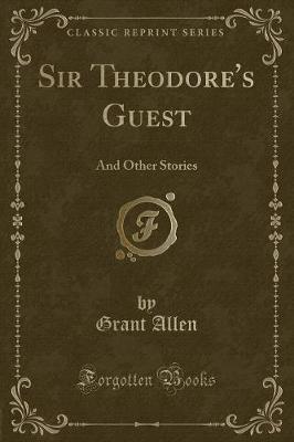 Book cover for Sir Theodore's Guest