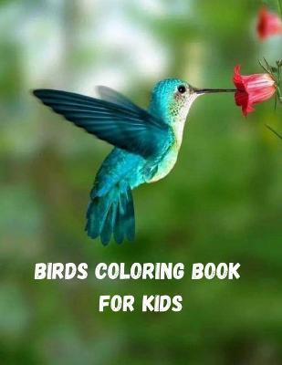 Book cover for Birds Coloring Book For Kids