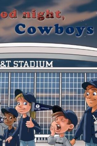 Cover of Good Night, Cowboys