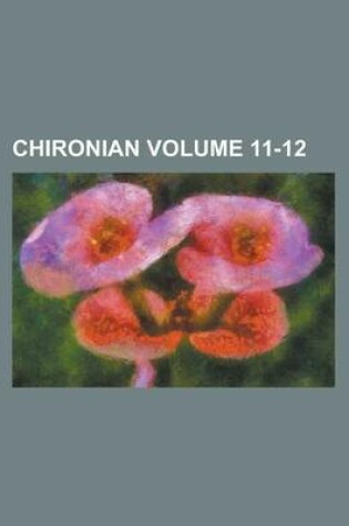 Cover of Chironian Volume 11-12