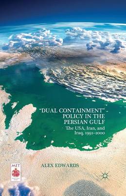 Book cover for "Dual Containment" Policy in the Persian Gulf