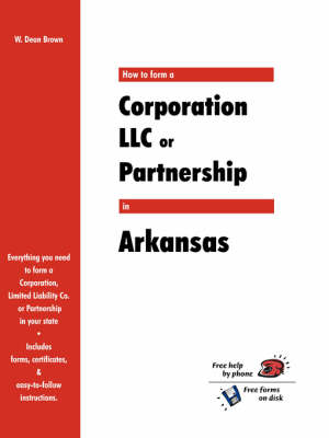 Book cover for How to Form a Corporation LLC or Partnership in Arkansas