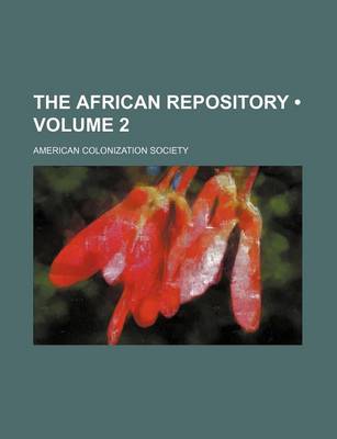 Book cover for The African Repository (Volume 2)