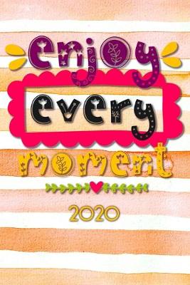 Book cover for Enjoy every Moment 2020