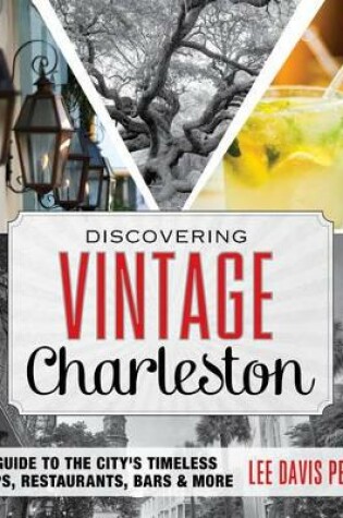 Cover of Discovering Vintage Charleston