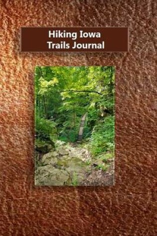 Cover of Hiking Iowa Trails Journal