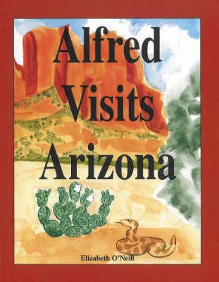 Book cover for Alfred Visits Arizona