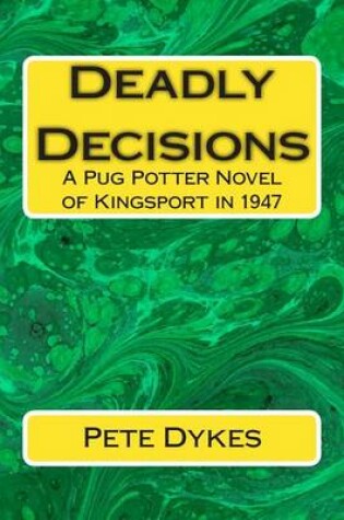 Cover of Deadly Decisions