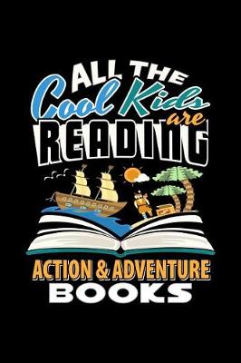 Book cover for All the Cool Kids are Reading Action & Adventure Books