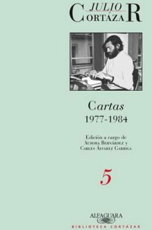 Cover of Cartas de Cortazar 5 (1977-1984)
