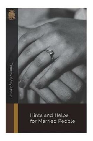 Cover of Hints and Helps for Married People