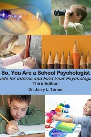 Cover of So, You Are a School Psychologist