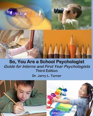 Book cover for So, You Are a School Psychologist