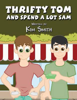 Book cover for Thrifty Tom and Spend a Lot Sam