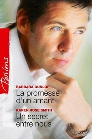 Cover of La Promesse D'Un Amant - Un Secret Entre Nous