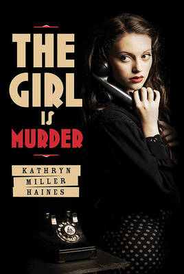 Book cover for The Girl Is Murder