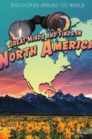 Cover of Great Minds and Finds in North America