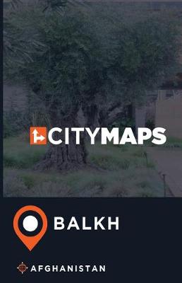 Book cover for City Maps Balkh Afghanistan