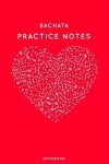 Book cover for Bachata Practice Notes
