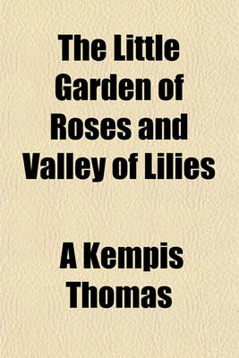 Book cover for The Little Garden of Roses and Valley of Lilies