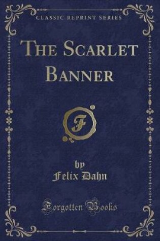 Cover of The Scarlet Banner (Classic Reprint)