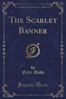 Book cover for The Scarlet Banner (Classic Reprint)