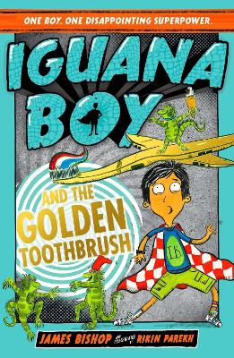 Book cover for Iguana Boy and the Golden Toothbrush