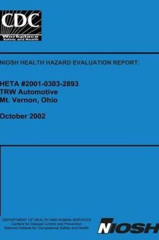 Cover of Niosh Health Hazard Evaluation Report Heta 2001-0303-2893