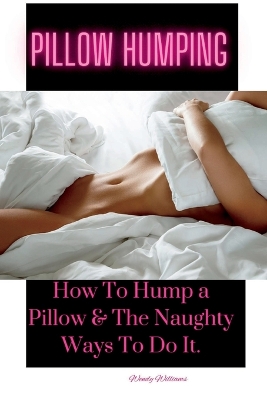Book cover for Pillow Humping