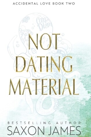 Cover of Not Dating Material