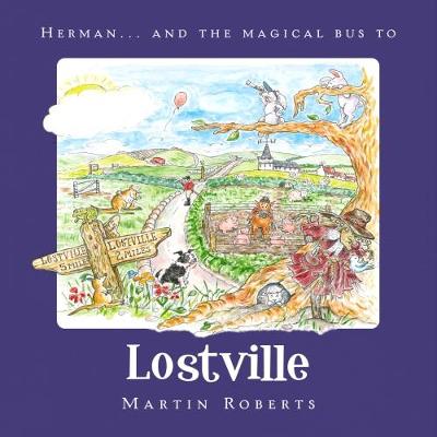 Cover of Herman and the Magical Bus to...LOSTVILLE