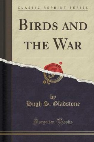 Cover of Birds and the War (Classic Reprint)