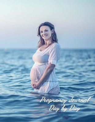 Book cover for Pregnancy Journal Day by Day