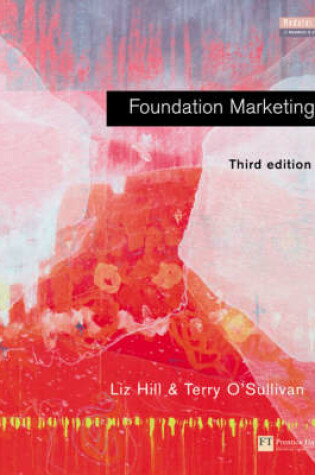 Cover of Online Course Pack: Foudation Marketing with OneKey WebCT Access Card: Hill, Foundation Marketing 3e