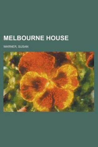 Cover of Melbourne House, Volume 1