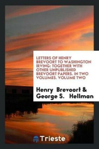 Cover of Letters of Henry Brevoort to Washington Irving