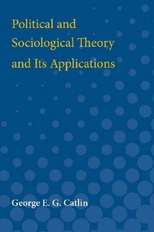 Cover of Political and Sociological Theory and Its Applications