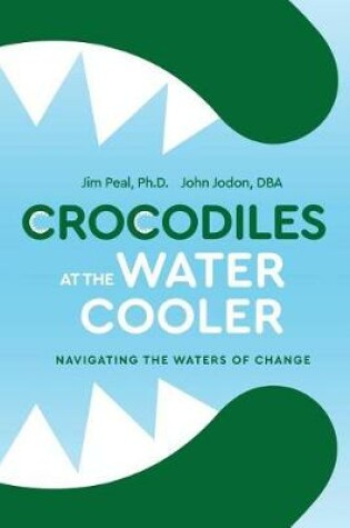 Cover of Crocodiles at the Water Cooler