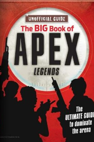Cover of The Big Book of Apex Legends (Unoffical Guide)