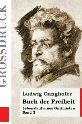 Cover of Buch der Freiheit (Grossdruck)