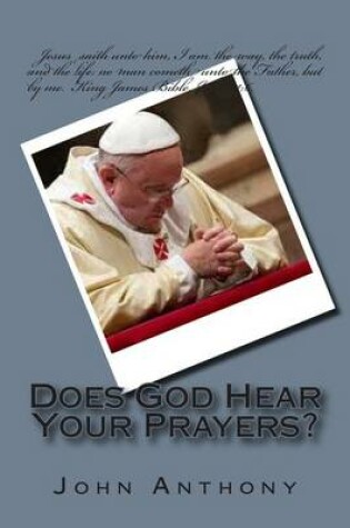 Cover of Does God Hear Your Prayers?